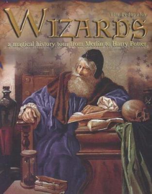 Wizards: A Magical History Tour 1842224336 Book Cover