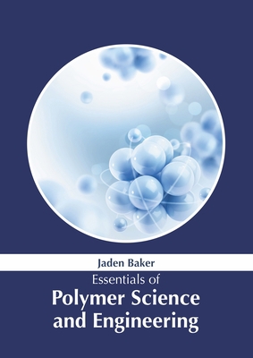 Essentials of Polymer Science and Engineering 1639891897 Book Cover
