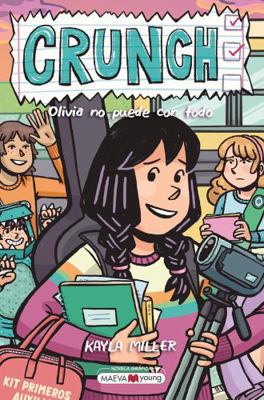 Crunch: Olivia No Puede Con Todo [Spanish] 8419638579 Book Cover