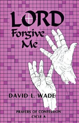 Lord Forgive Me 155673140X Book Cover