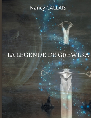 La Legende de Grewlka [French] 2322396885 Book Cover