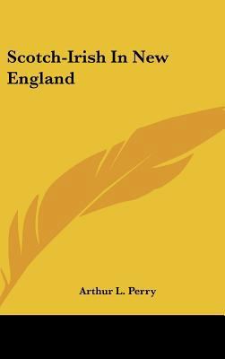 Scotch-Irish in New England 1161677232 Book Cover