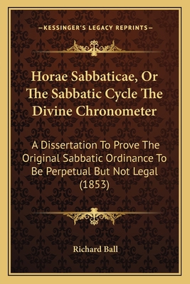 Horae Sabbaticae, Or The Sabbatic Cycle The Div... 1165332094 Book Cover
