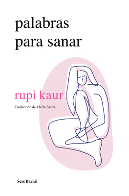 Palabras Para Sanar (Poesía) / Healing Through ... [Spanish] 607079771X Book Cover