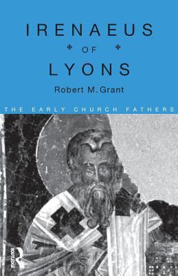 Irenaeus of Lyons 0415118387 Book Cover