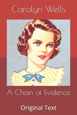 A Chain of Evidence: Original Text B085K8HSC8 Book Cover