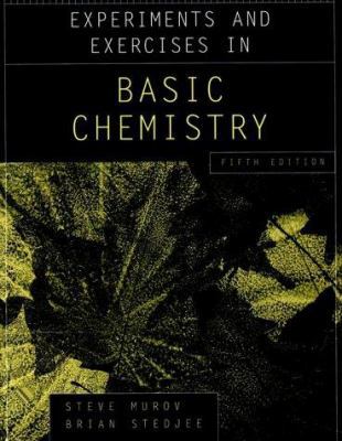 Experiments and Exercises in Basic Chemistry 0471358622 Book Cover