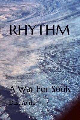 Rhythm: A War For Souls 1796923699 Book Cover