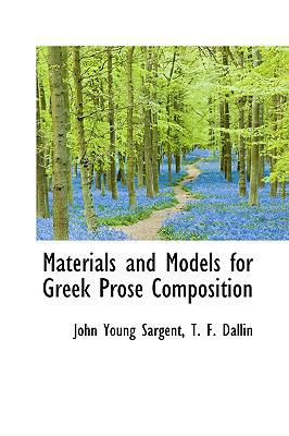 Materials and Models for Greek Prose Composition 1103347020 Book Cover