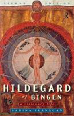 Hildegard of Bingen: A Visionary Life 0415185513 Book Cover