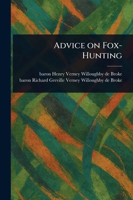 Advice on Fox-Hunting 1023583968 Book Cover