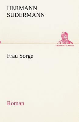 Frau Sorge [German] 3842418469 Book Cover