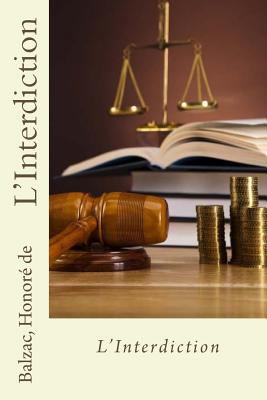 L'Interdiction [French] 1539050866 Book Cover