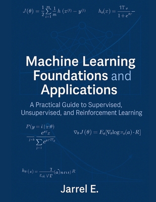 Machine Learning Foundations and Applications: ... [Large Print] B0F8Z5NB9P Book Cover