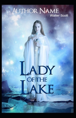 Paperback The Lady of the Lake Illustrated Book