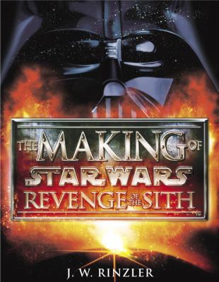 The Making of Star Wars: Revenge of the Sith 0345431383 Book Cover