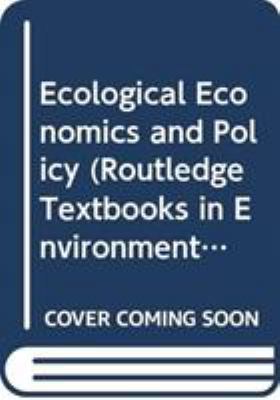 Ecological Economics and Policy 0415573483 Book Cover