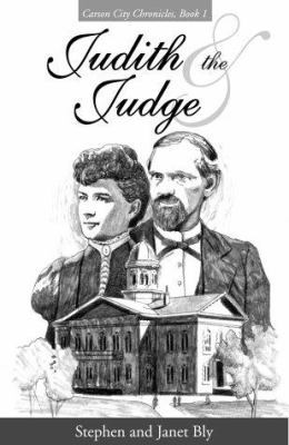 Judith and the Judge (The Carson City Chronicle... 1569551588 Book Cover