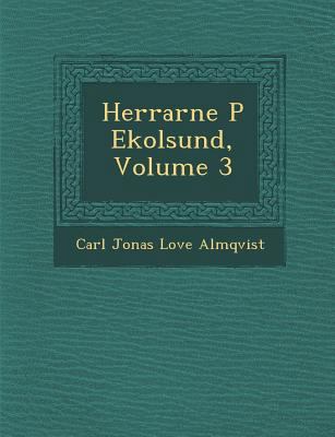 Herrarne P Ekolsund, Volume 3 [Swedish] 1288081073 Book Cover