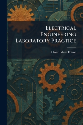 Electrical Engineering Laboratory Practice 1025626575 Book Cover