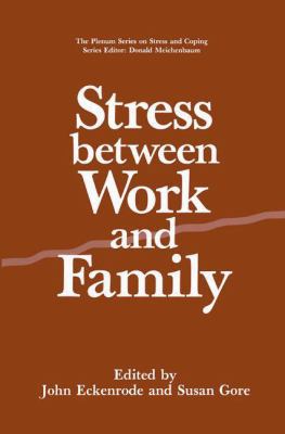 Stress Between Work and Family 1489920994 Book Cover