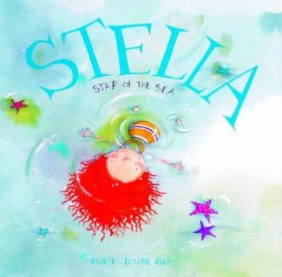 Stella Star of the Sea 0888995725 Book Cover