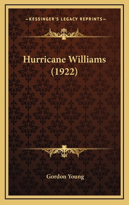 Hurricane Williams (1922) 116436720X Book Cover