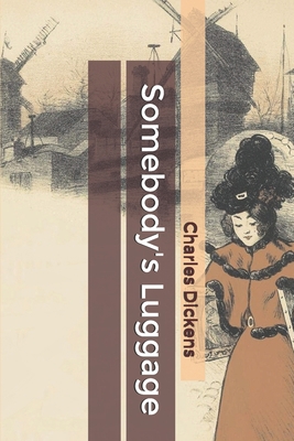 Somebody's Luggage B085KQ2MY5 Book Cover