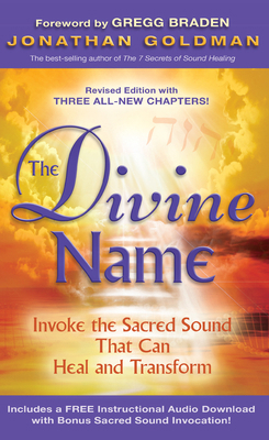 The Divine Name: Invoke the Sacred Sound That C... 140194888X Book Cover