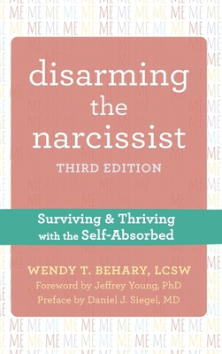 Disarming the Narcissist: Surviving and Thrivin... 1648485278 Book Cover