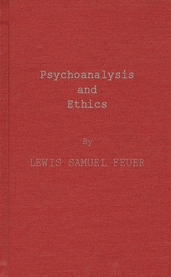 Psychoanalysis and Ethics 0837167957 Book Cover