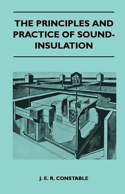The Principles And Practice Of Sound-Insulation 1446517497 Book Cover