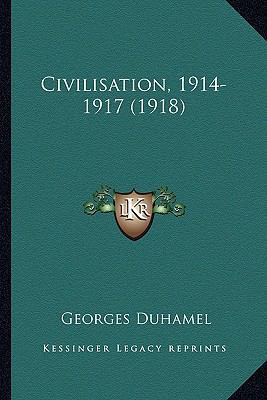 Civilisation, 1914-1917 (1918) [French] 1166464822 Book Cover