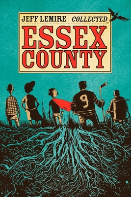 The Collected Essex County 160309038X Book Cover