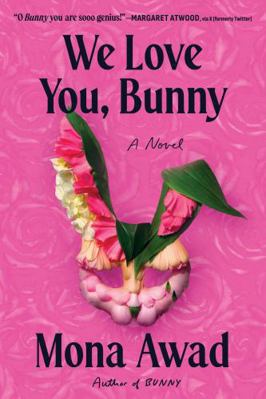 We Love You, Bunny 1668059878 Book Cover