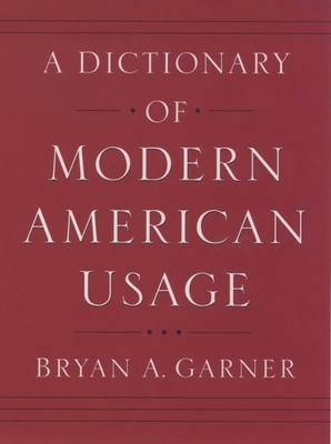 A Dictionary of Modern American Usage 0195078535 Book Cover
