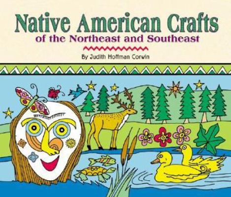 Native American Crafts of the Northeast and Sou... 053112200X Book Cover