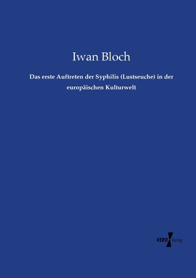 Das erste Auftreten der Syphilis (Lustseuche) i... [German] 3737214514 Book Cover