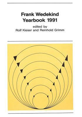 Frank Wedekind. Yearbook 1991 [German] 3261044535 Book Cover