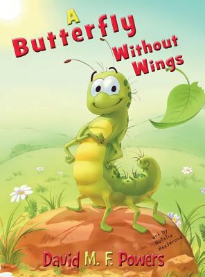 A Butterfly Without Wings 0982727127 Book Cover