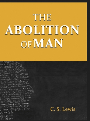 The Abolition of Man 1777257379 Book Cover