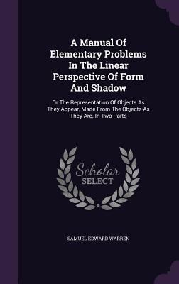 A Manual Of Elementary Problems In The Linear P... 1354619404 Book Cover