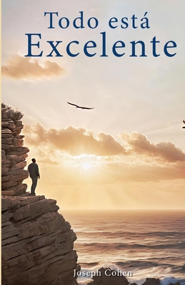 Todo está excelente [Spanish] B0D8B2T77B Book Cover