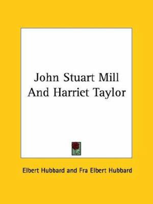 John Stuart Mill And Harriet Taylor 1425342663 Book Cover