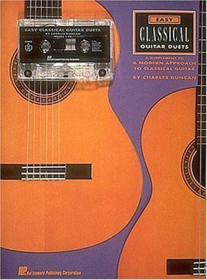 Easy Classical Guitar Duets: Book/Cassette Package 079351794X Book Cover