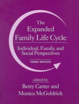 The Expanded Family Life Cycle: Individual, Fam... 0205200095 Book Cover