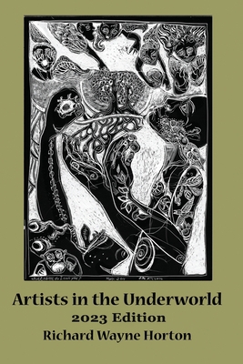 Artists In The Underworld -2023 Edition 1948521679 Book Cover