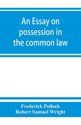 An essay on possession in the common law 9353863252 Book Cover