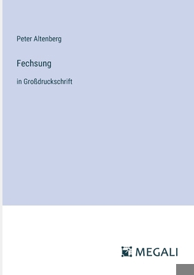 Fechsung: in Großdruckschrift [German] 3387070160 Book Cover