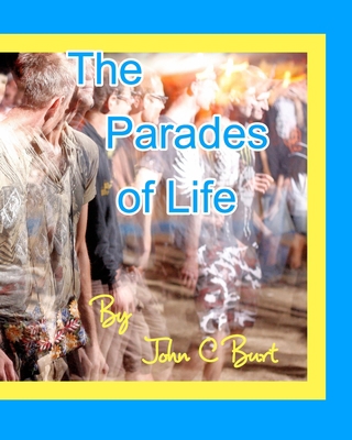 The Parades of Life. 1714503305 Book Cover